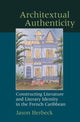 Book cover of: Architextual Authenticity. By: Jason Herbeck