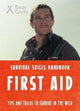 Book cover of: Bear Grylls Survival Skills: First Aid. By: Bear Grylls