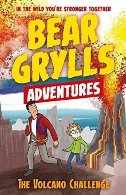 Bear Grylls Adventure 7: The Volcano Challenge 9781786960511 Bear Grylls