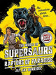 Book cover of: Supersaurs 1: Raptors of Paradise. By: Jay Jay Burridge