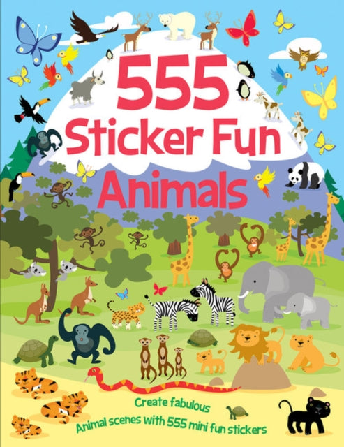 Book cover of: 555 Sticker Fun - Animals Activity Book