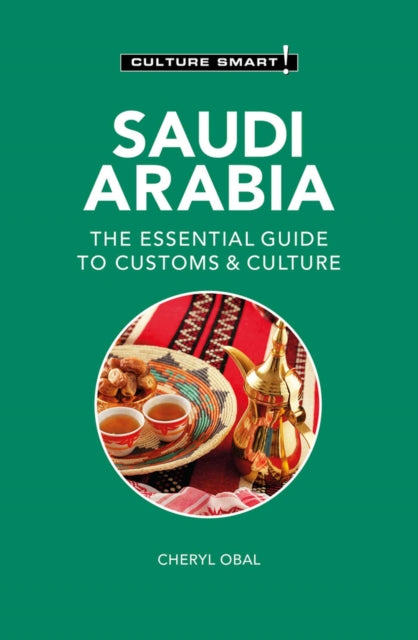 Book cover of: Saudi Arabia - Culture Smart!. By: Cheryl Obal