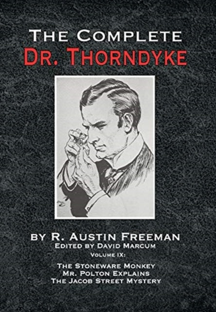 Book cover of: Complete Dr. Thorndyke - Volume IX. By: R. Austin Freeman