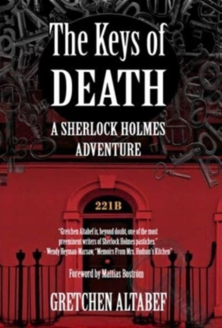 Book cover of: Keys of Death - A Sherlock Holmes Adventure. By: Gretchen Altabef