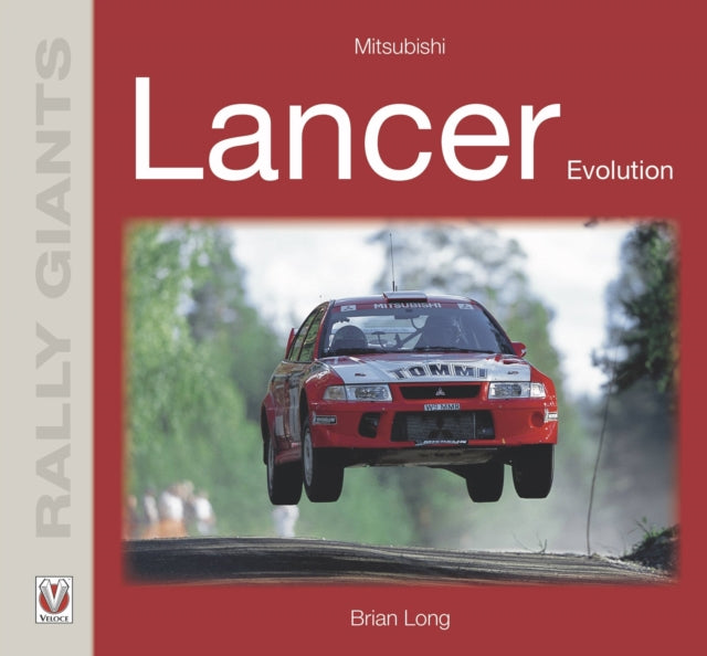 Book cover of: Mitsubishi Lancer Evolution. By: Brian Long