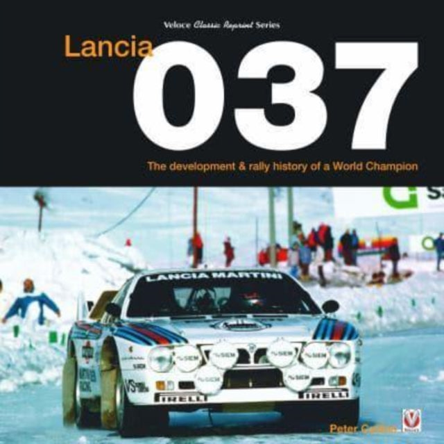 Book cover of: Lancia 037. By: Peter Collins