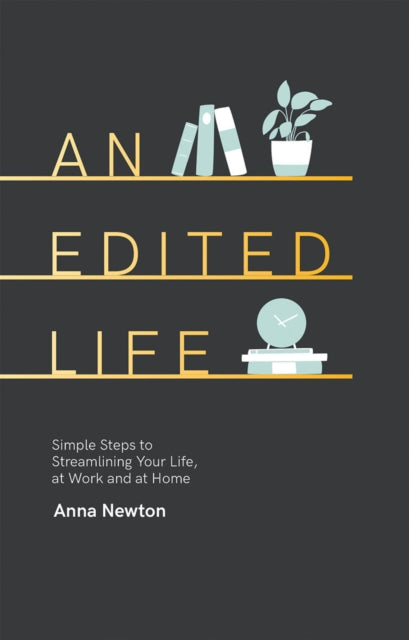 Book cover of: Edited Life. By: Anna Newton