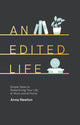 Book cover of: Edited Life. By: Anna Newton