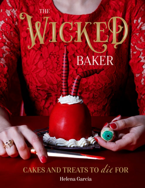 Book cover of: Wicked Baker. By: Helena Garcia