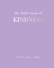 Book cover of: Little Book of Kindness. By: Joanna Gray