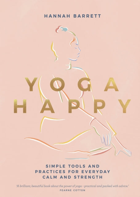 Book cover of: Yoga Happy. By: Hannah Barrett