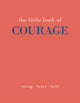 Book cover of: Little Book of Courage. By: Joanna Gray