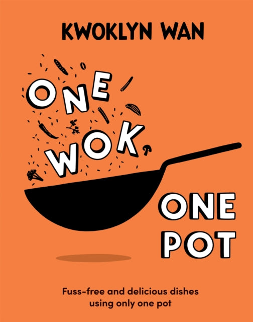 Book cover of: One Wok, One Pot. By: Kwoklyn Wan