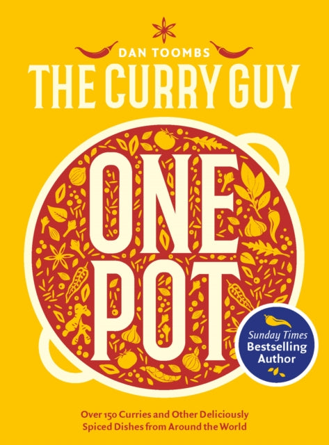 Curry Guy One Pot, Over 150 Curries and Other Deliciously Spiced Dishes from Around the World 9781787139206 Dan Toombs