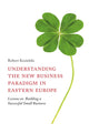Book cover of: Understanding the New Business Paradigm in Eastern Europe. By: Robert Kozielski