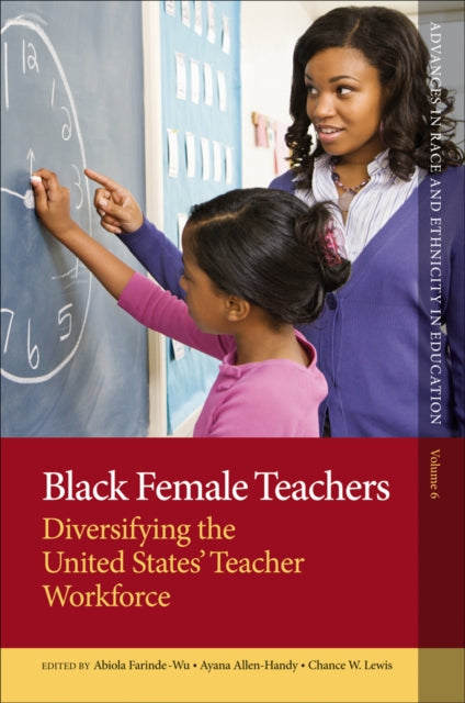 Book cover of: Black Female Teachers. By: Chance W. Lewis