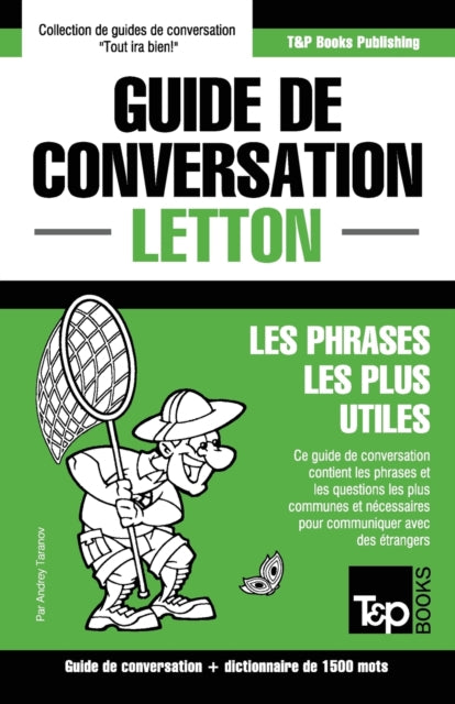 Book cover of: Guide de conversation Francais-Letton et dictionnaire concis de 1500 mots. By: Andrey Taranov