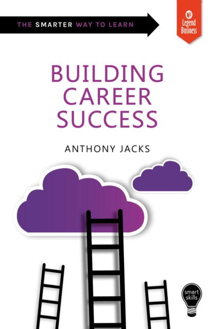 Book cover of: Smart Skills: Building Career Success. By: Anthony Jacks