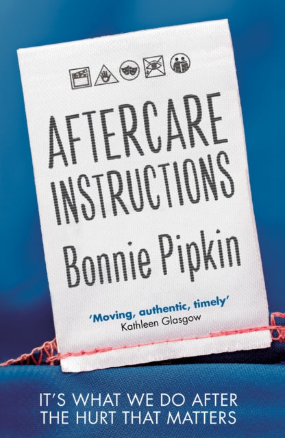 Book cover of: Aftercare Instructions. By: Bonnie Pipkin