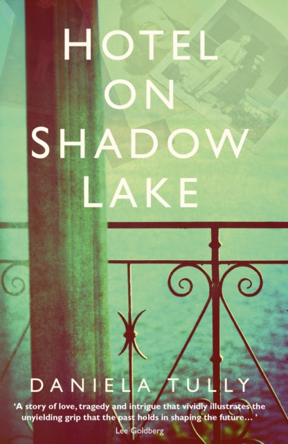 Book cover of: Hotel on Shadow Lake. By: Daniela Tully