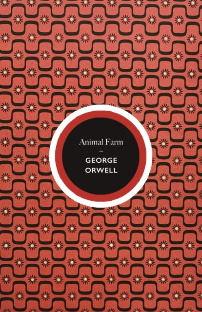 Book cover of: Animal Farm. By: George Orwell