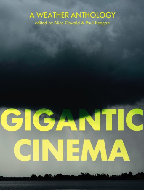 Book cover of: Gigantic Cinema. By: Alice Oswald