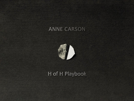 Book cover of: H of H Playbook. By: Anne Carson