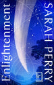 Book cover of: Enlightenment. By: Sarah Perry