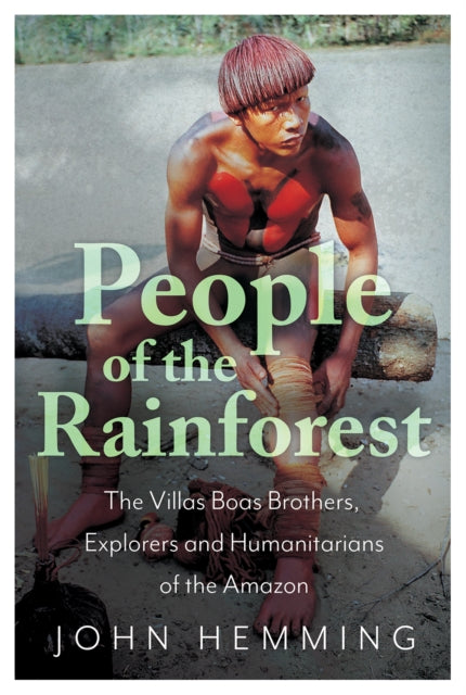 Book cover of: People of the Rainforest. By: John Hemming