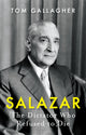 Book cover of: Salazar. By: Tom Gallagher