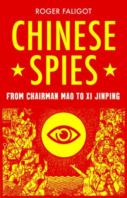 Book cover of: Chinese Spies. By: Roger Faligot