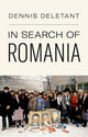 Book cover of: In Search of Romania. By: Dennis Deletant