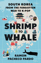 Book cover of: Shrimp to Whale. By: Ramon Pacheco Pardo