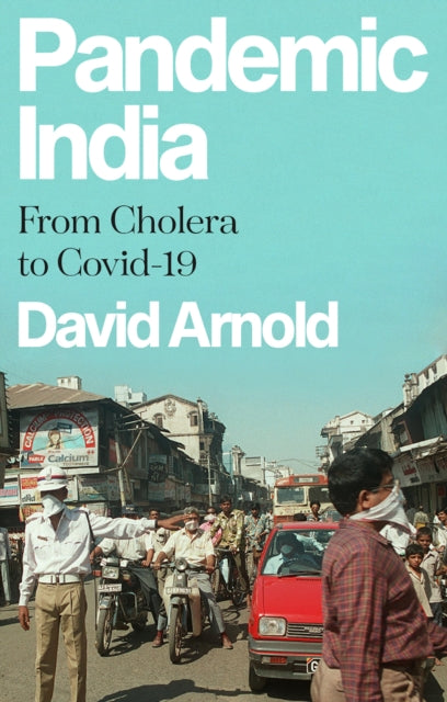Book cover of: Pandemic India. By: David Arnold