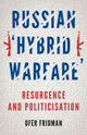 Book cover of: Russian 'Hybrid Warfare'. By: Ofer Fridman