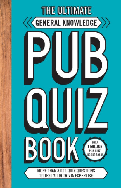 Book cover of: Ultimate General Knowledge Pub Quiz Book. By: Carlton Books