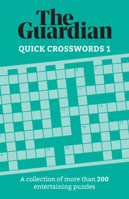 Guardian Quick Crosswords 1, A collection of more than 200 entertaining puzzles 9781787396944 Guardian