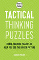 Book cover of: How to Think - Tactical Thinking Puzzles. By: Charles Philips