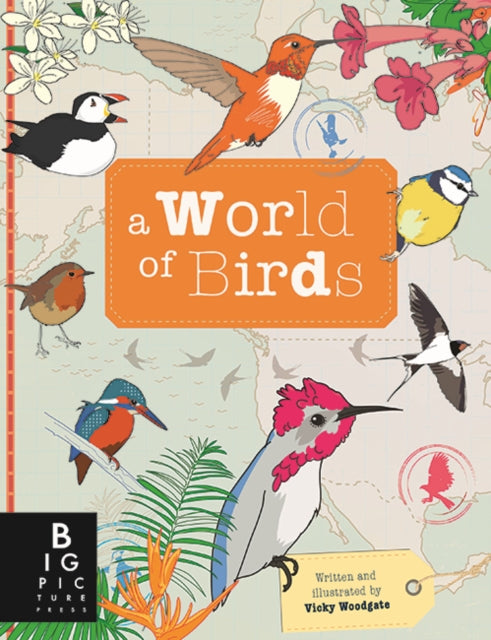 Book cover of: World of Birds. By: Vicky Woodgate