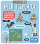 Book cover of: Little Explorers: When I Grow Up. By: Staff Dynamo Ltd.