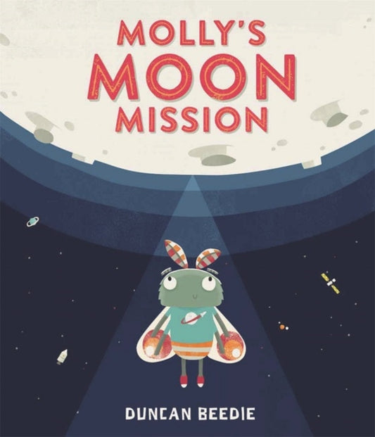 Book cover of: Molly's Moon Mission. By: Duncan Beedie
