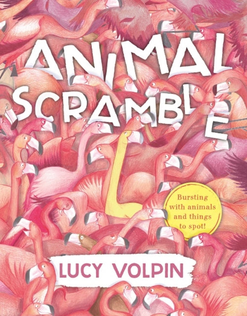 Book cover of: Animal Scramble. By: Lucy Volpin