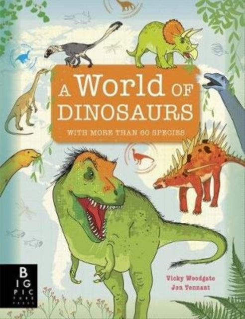 Book cover of: World of Dinosaurs. By: Jonathan Tennant