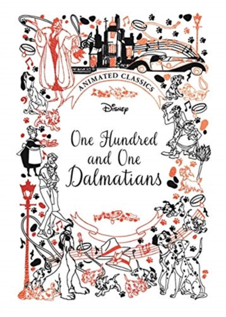 Book cover of: One Hundred and One Dalmatians (Disney Animated Classics). By: Lily Murray