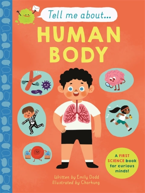 Book cover of: Tell Me About: The Human Body. By: Emily Dodd