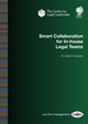 Book cover of: Smart Collaboration for In-house Legal Teams. By: Heidi K. Gardner