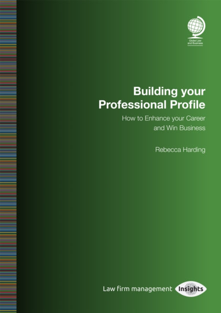 Book cover of: Building your Professional Profile. By: Rebecca Harding