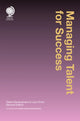 Book cover of: Managing Talent for Success. By: Rebecca Normand-Hochman