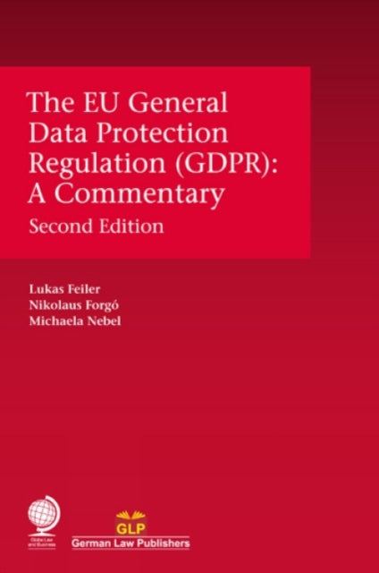 Book cover of: EU General Data Protection Regulation (GDPR). By: Nikolaus Forgos