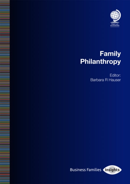 Book cover of: Family Philanthropy. By: Barbara R. Hauser